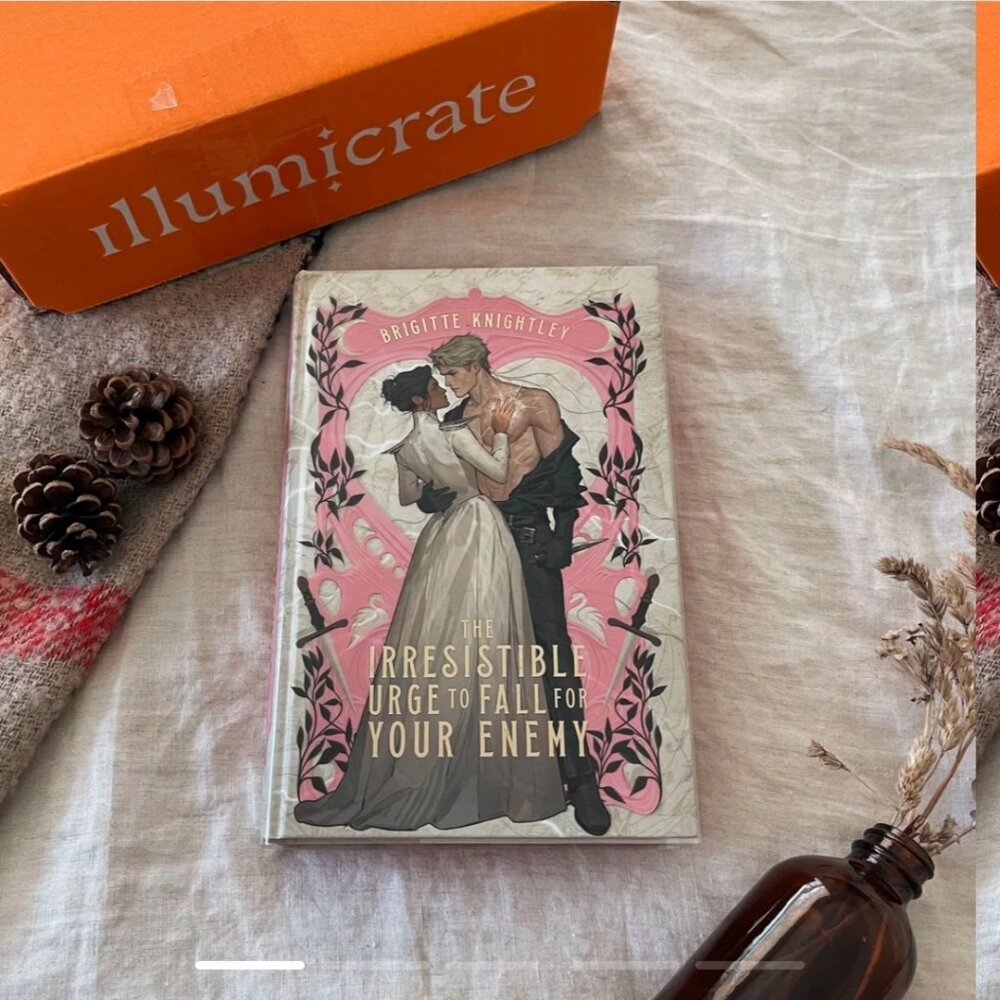 Illumicrate • The Irresistible Urge to Fall for Your Enemy • New